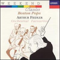 Orchestral Favorites - Boston Pops Orchestra; Arthur Fiedler (conductor)