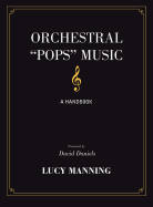 Orchestral Pops Music: A Handbook