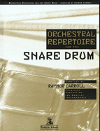 Orchestral Repertoire for the Snare Drum