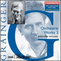 Orchestral Works 3, Vol. 15 - Paul Janes (piano); BBC Philharmonic Orchestra; Richard Hickox (conductor)