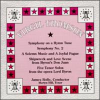 Orchestral Works By Virgil Thomson - Martyn Hill (tenor); James Bolle (conductor)