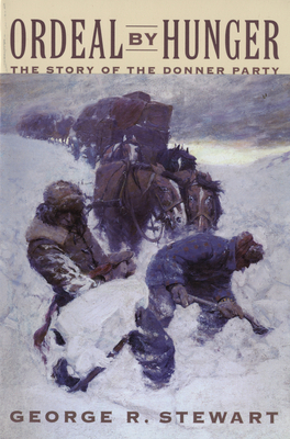Ordeal by Hunger - Stewart, George R