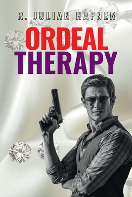 Ordeal Therapy - Hafner, R Julian