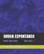 Orden Espontaneo: Enero - Junio 2020 A�o 1 No. 1