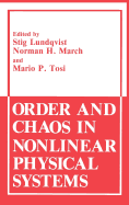 Order and Chaos in Nonlinear Physical Systems