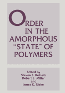 Order in the Amorphous "State" of Polymers