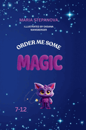 Order me Some Magic