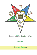 Order of the Eastern Star: Journal