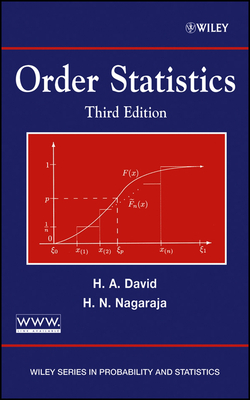Order Statistics - David, Herbert A, and Nagaraja, Haikady N