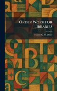 Order Work for Libraries