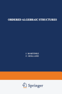Ordered Algebraic Structures: The 1991 Conrad Conference