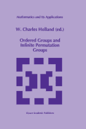 Ordered Groups and Infinite Permutation Groups