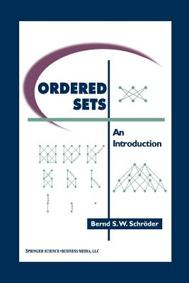 Ordered Sets: An Introduction - Schr�der, Bernd