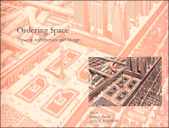 Ordering Space: Types in Architecture and Design - Franck, Karen A, Professor (Editor), and Schneekloth, Lynda H (Editor)