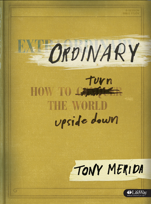 Ordinary - Bible Study Book - Merida, Tony