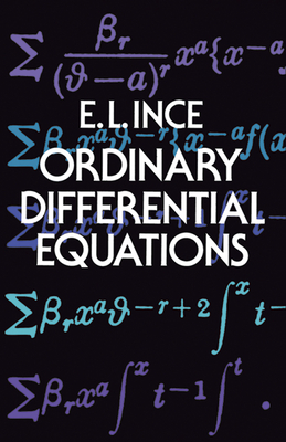 Ordinary Differential Equations - Ince, Edward Lindsay
