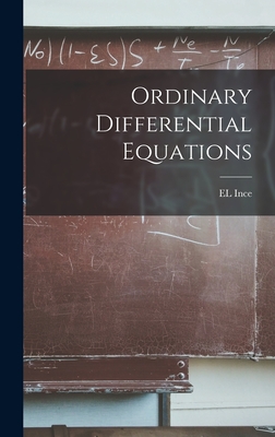 Ordinary Differential Equations - Ince, El