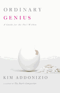 Ordinary Genius: A Guide for the Poet Within