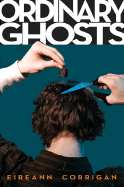Ordinary Ghosts - Corrigan, Eireann