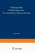 Ordnungsm��ige Buchf�hrungssysteme bei automatisierter Datenverarbeitung