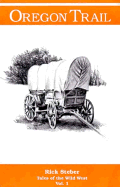 Oregon Trail - Steber, Rick