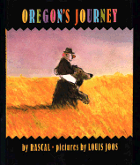 Oregon's Journey - Rascal, Louis Joos