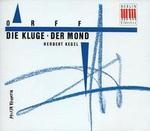 Orff: Die Kluge; Der Mond