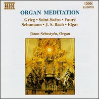 Organ Meditation - Janos Sebestyen (organ)