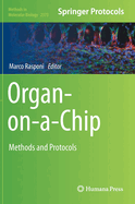 Organ-On-A-Chip: Methods and Protocols