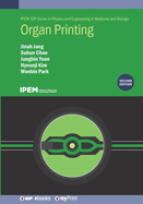 Organ Printing (Second Edition)