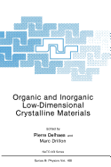 Organic and Inorganic Low-Dimensional Crystalline Materials
