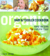 Organic Baby & Toddler Cookbook