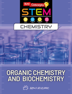 Organic Chemistry and Biochemistry