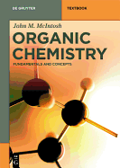Organic Chemistry: Fundamentals and Concepts