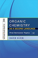 Organic Chemistry I as a Second Language 3E: Translating the Basic Concepts