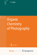 Organic Chemistry of Photography