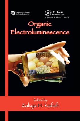 Organic Electroluminescence - Kafafi, Zakya H. (Editor)