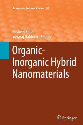 Organic-Inorganic Hybrid Nanomaterials - Kalia, Susheel (Editor), and Haldorai, Yuvaraj (Editor)