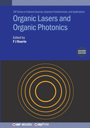 Organic Lasers and Organic Photonics (Second Edition)
