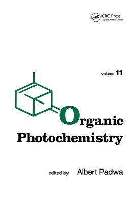 Organic Photochemistry - Padwa, Albert (Editor)