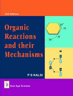 Organic Reactions and Their Mechanisms