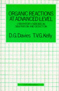 Organic Reactions at Advanced Level