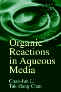 Organic Reactions in Aqueous Media