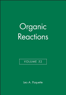 Organic Reactions, Volume 52