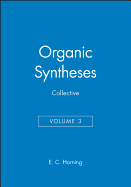 Organic Syntheses, Collective Volume 3