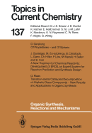 Organic Synthesis, Reactions and Mechanisms
