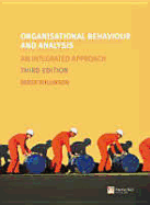 Organisational Behaviour and Analysis: An Integrated Approach