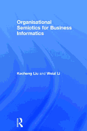 Organisational Semiotics for Business Informatics