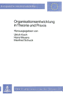 Organisationsentwicklung in Theorie Und Praxis