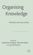 Organising Knowledge: Methods and Case Studies